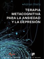 Terapia Metacognitiva para la ansiedad y la depresión