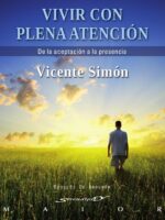 Vivir con plena atención