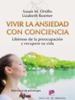 Vivir la ansiedad con conciencia