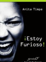 ¡Estoy furioso!