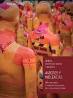 Amores y violencias:Género, diversidad sexual y derecho