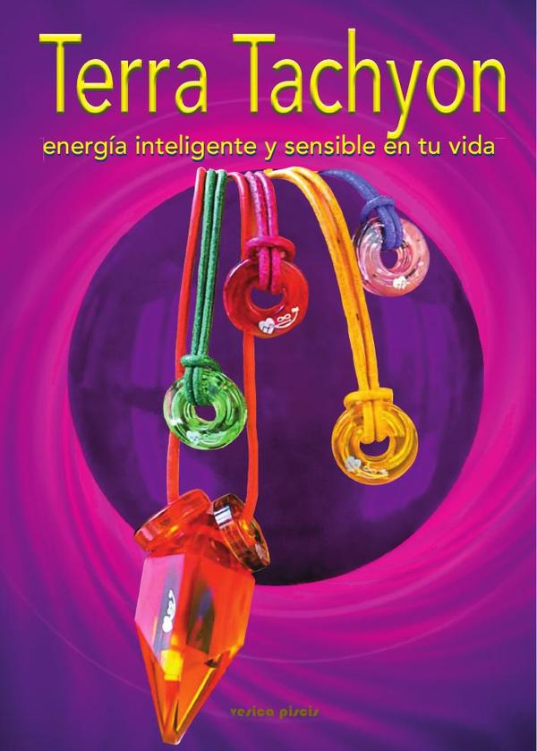 Terra Tachyon:Energía Inteligente y Sensible en tu Vida
