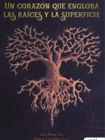 Un corazón que engloba las raíces y la superficie