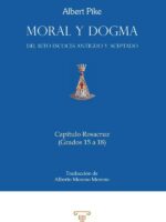 Moral y Dogma (Capítulo Rosacruz):Grados 15 a 18