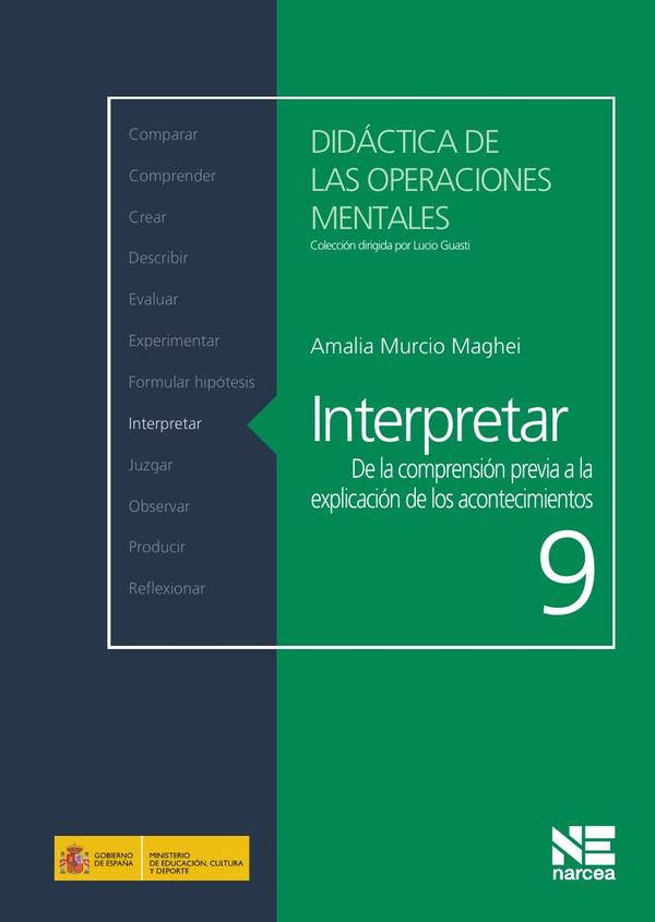 Interpretar:De la comprensión previa a la explicación de los acontecimientos