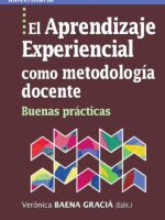 El aprendizaje experiencial como metodología docente:Buenas prácticas