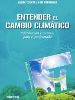 Entender el cambio climático:Información y recursos para el profesorado