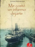 Me costó un infierno dejarte
