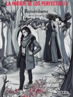 La muerte de los Perfectos.:Recuérdame