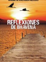 Reflexiones de Bhavena