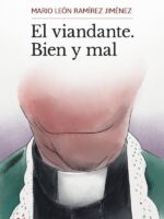 El viandante. Bien y mal