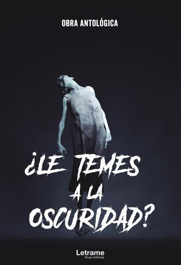 ┬┐Le temes a la oscuridad?
