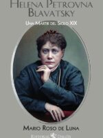 Helena Petrovna Blavatsky:Una mártir del siglo XIX