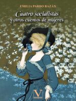 Cuatro socialistas y otros cuentos de mujeres