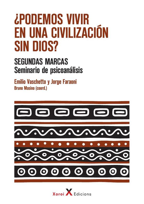 ¿Podemos vivir en una civilización sin dios?:Seminario – Segundas marcas