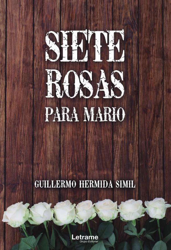Siete rosas para Mario