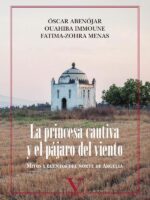 La princesa cautiva y el pájaro del viento:Mitos y cuentos del norte de Argelia
