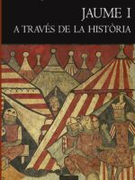 Jaume I a través de la història