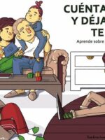 Cuéntame más y déjame que te cuente:Aprende sobre sexualidad con tus hijos
