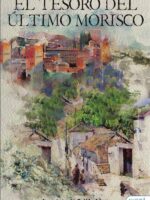 El tesoro del último morisco