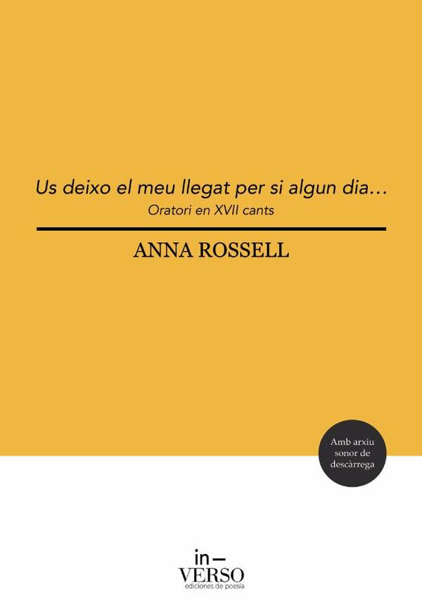 Us deixo el meu llegat, per si algun dia… :Oratori en XVII cants