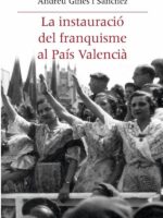 La instauració del franquisme al País Valencià