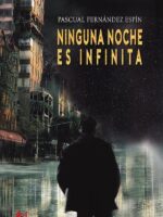 Ninguna noche es infinita
