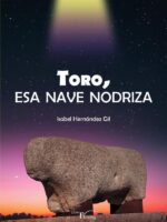 Toro, esa nave nodriza