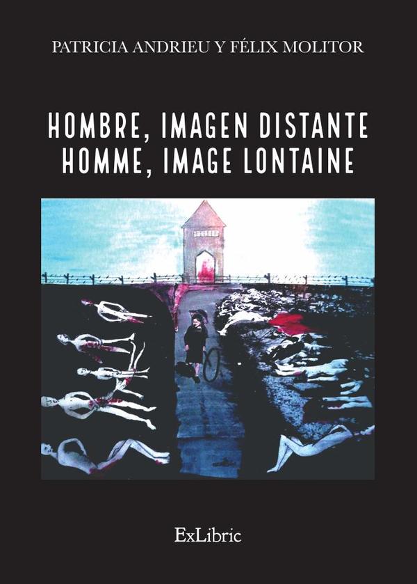 Hombre, imagen distante – Homme, image lontaine