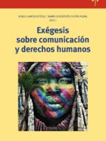 Exegesis sobre comunicacion y derechos humanos