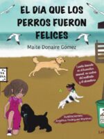 El día que los perros fueron felices