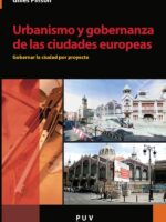 Urbanismo y gobernanza de las ciudades europeas:Gobernar la ciudad por proyecto
