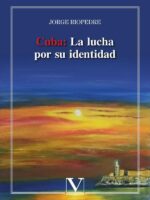 Cuba: La lucha por su identidad