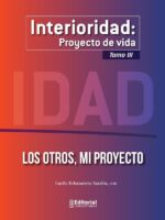 Interioridad:Proyecto de vida (Tomo III)
