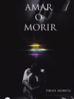 Amar o morir
