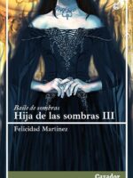 Hija de las sombras III:Baile de sombras