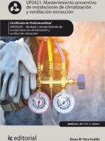 Mantenimiento preventivo de instalaciones de climatización y ventilación-extracción. IMAR0208 - Montaje y mantenimiento de instalaciones en climatización y ventilación-extracción