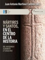 Martires y santos, en el centro de la historia:Del Vaticano II a Gaudete et exsultate