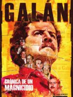 Galán:Crónica de un magnicidio