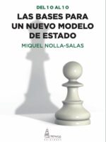 Las bases para un nuevo modelo de estado :Del 1 O al 1 O