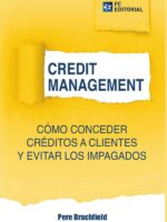 Credit Management:Cómo conceder créditos a clientes y evitar los impagados