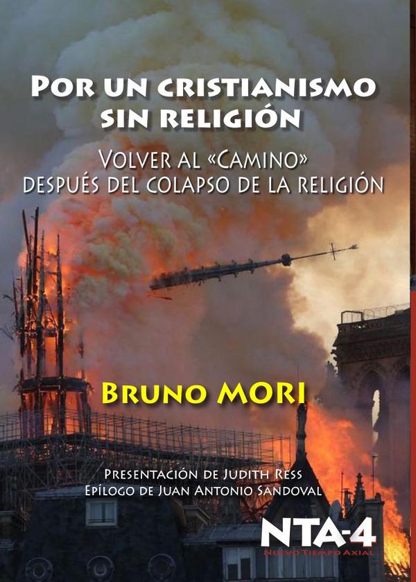 Por un cristianismo sin religión. :Volver al ‘Camino’ después del colapso de la religión