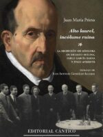 Alto laurel, incólume ruina:La recepción de Góngora en Ricardo Molina, Pablo García Baena y Julio Aumente
