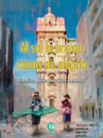 Al sol le brotan ramas de alegría