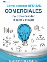 Cómo preparar ofertas comerciales con profesionalidad, impacto y eficacia
