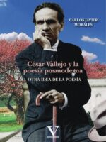 César Vallejo y la poesía posmoderna:Otra idea de la poesía