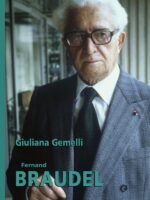 Fernand Braudel:Biografía intelectual y diplomacia de las ideas