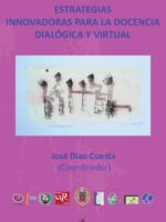 Estrategias innovadoras para la docencia dialógica y virtual