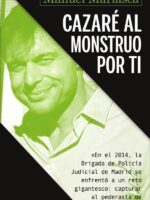 Cazaré al monstruo por ti