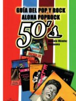 Guía del Pop y Rock 50s:Aloha Poprock